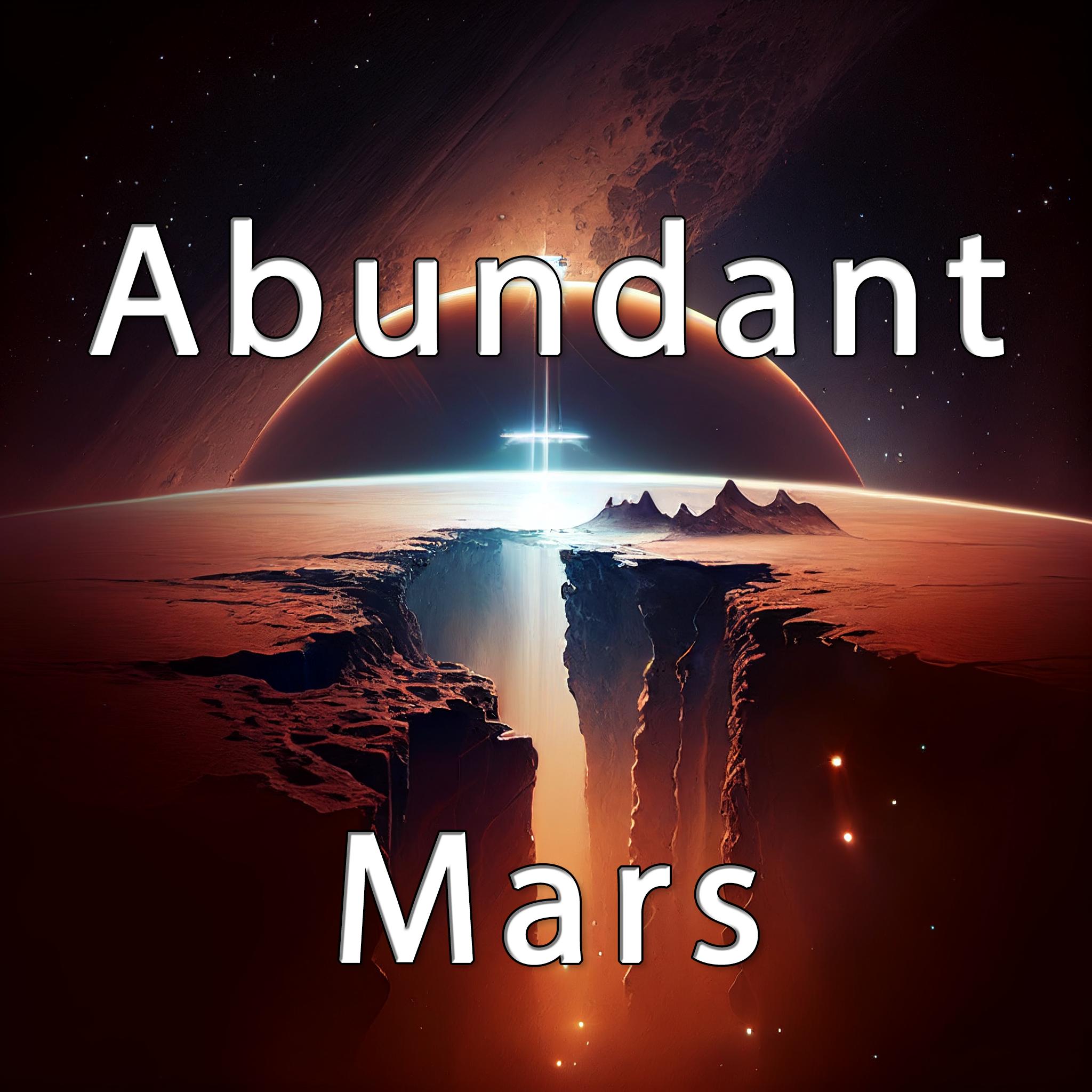Abundant Mars Episode 1: An Abundance Centered Society – Jeff’s Story